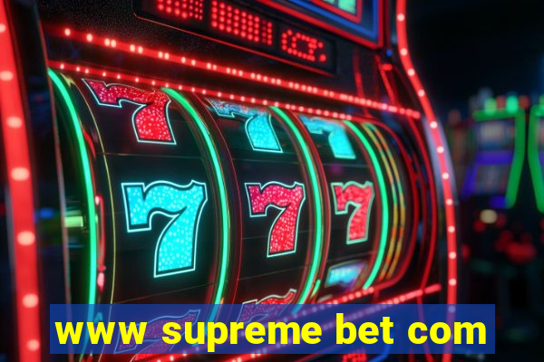 www supreme bet com